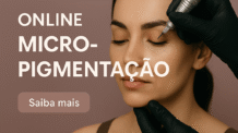 Curso Online de Micropigmentação: Torne-se um Profissional da Beleza com Habilidades Valiosas!